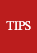 Tips